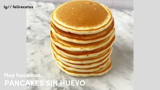 PANCAKES SIN HUEVO receta facil  FeliRecetas [upl. by Annek]