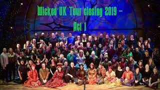 Wicked UK Tour LAST PERFORMANCE  Full Act 1  050119 [upl. by Thornton]