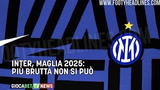 Serie A  Inter maglia 2025 più brutta non si può [upl. by Elbring]