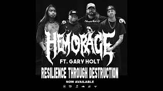 HEMORAGE  RTD FT GARY HOLT [upl. by Yrral]