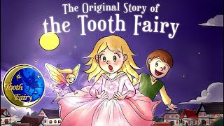 The Original Story of the Tooth Fairy Book for Children HOW THE LEGEND BEGAN [upl. by Caye121]