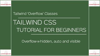 Tailwind CSS Tutorial for Beginners Overflowx Classes [upl. by Nuj]