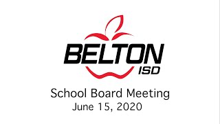 Belton ISD School Board Meeting June 15 2020 [upl. by Reyam]