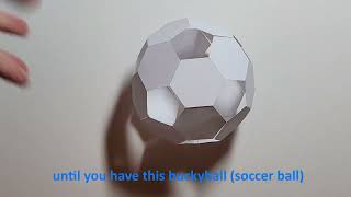 Make a buckyball soccer ball in 20 seconds [upl. by Sitnalta]