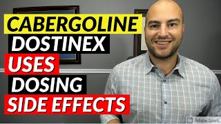 Cabergoline Dostinex  Pharmacist Review  Uses Dosing Side Effects [upl. by Reniti]