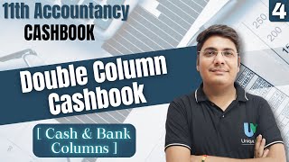 Double Column Cashbook  class 11th Accountancy Cashbook  Cashbook with cash and Bank column [upl. by Konstanze]