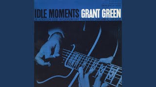 Idle Moments Rudy Van Gelder Edition  Remastered 1999 [upl. by Herschel965]