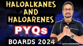 HALOALKANES AND HALOARENES  PYQS  PREVIOUS YEARS QUESTIONS  CLASS 12 BOARDS 2024  CHAPTER 10 [upl. by Barstow]