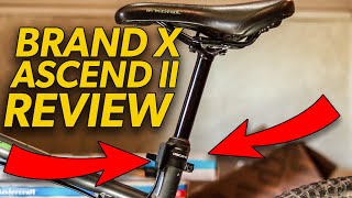 BRAND X ASCEND ll Dropper Seat Post  Review [upl. by Retla]