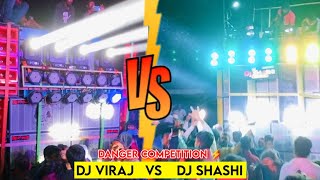 Dj Vraj Vs Dj Shashi Danger Competition ⚡ At  Makoli Fusro [upl. by Anilem]