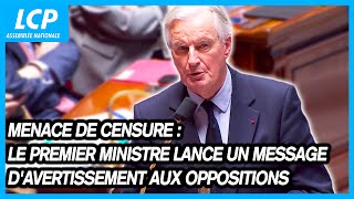 Menace de censure  le Premier ministre lance un message davertissement aux oppositions 03122024 [upl. by Reggis125]