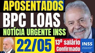 ðŸ”´SAIU AGORA APOSENTADOS INSS E BPCLOAS GRANDE NOVIDADE AGORA NOVO REAJUSTE DE 64 21 05 [upl. by Suoinuj]