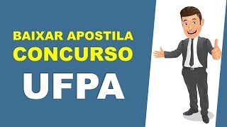 BAIXAR APOSTILA Concurso UFPA 2018 [upl. by Gabriello]