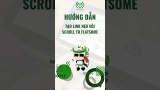 Hướng dẫn tạo Link Neo với Scroll to Flatsome wiweb flatsome wordpress [upl. by Nnaassilem41]