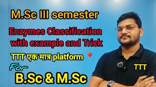 Enzymes Classification with example and Trick MSc III semester Complete Notes📍 [upl. by Arahk]