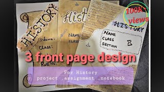 Front page design for history project Front Page design for projectHistory Project File Cover [upl. by Shreeves342]