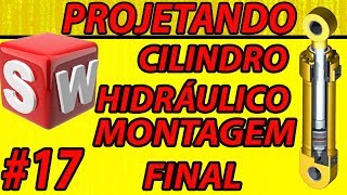 17 MONTAGEM FINAL DO CILINDRO HIDRÁULICO DUPLA AÇÃO [upl. by Clova107]