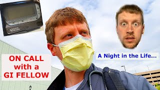 A Night in the Life On Call with a GI Fellow [upl. by Ardme]