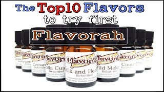 Top10 Flavorah FirstTime Flavors to try 10 Solid Picks for all styles of mixing from Flavorah [upl. by Gilder]