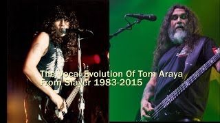 THE VOCAL EVOLUTION OF Slayers Tom Araya 19832015 [upl. by Aydne]