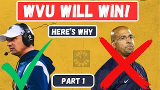 Five Reasons WVU Football Will BEAT Penn State  Part 1 [upl. by Adriane664]