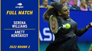 Serena Williams vs Anett Kontaveit Full Match  2022 US Open Round 2 [upl. by Seem]