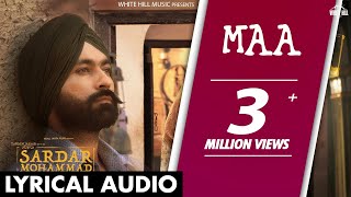 Maa Lyrical Audio Kulbir Jhinjer [upl. by Wilcox]