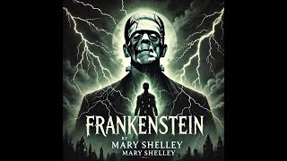 Frankenstein Audiobook A Timeless Classic by Mary Shelley  full lenght audio book [upl. by Niu785]