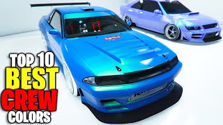 Top 10 BEST Crew Colors In GTA 5 Online Bright ColorsClean Colors amp More [upl. by Petulia]