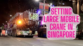 Setting Up LARGE Mobile Crane in the Heart of Singapore  LIEBHERR LTM1500  81 [upl. by Alesiram]