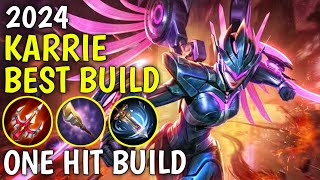 KARRIE BEST BUILD 2024  TOP 1 GLOBAL KARRIE BUILD AND EMBLEM  KARRIE META BUILD [upl. by Anerda]