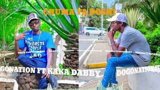 CHUMA YA DOSHI  DOGONATION FT KAKA DABBY [upl. by Oriel27]