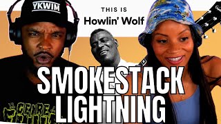 🎵 Howlin Wolf  Smokestack Lightning  REACTION [upl. by Jacobson303]