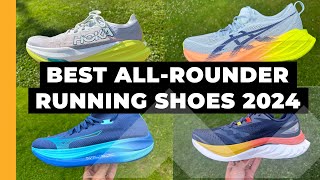 Best AllRounder Running Shoes 2024 Four runners pick their favourite doitall running shoes [upl. by Hesper433]