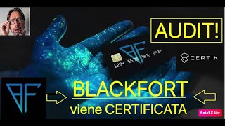 Blackfort Audit arrivata la certificazione CERTIK come acquistare il nodo e come fare prelievo [upl. by Tiffanie]