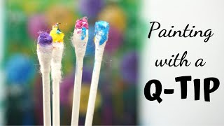 Easy Flower Painting with Q Tips  Ear Buds Painting [upl. by Gardner]