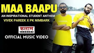 Maa bapu Song  kalamacademy  vivekpareek [upl. by Ailaroc]