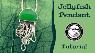 Make a Jellyfish Pendant A Silversmithing Tutorial [upl. by Ailana]