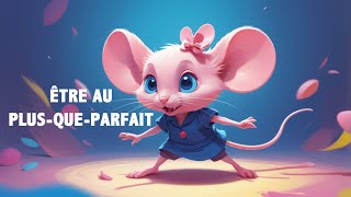 quotLe Verbe Être au Plusqueparfait  Apprends en Chantant  🎶quot [upl. by Arrol]