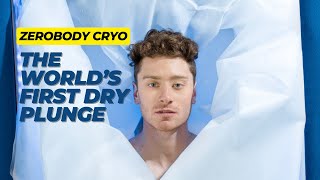 Zerobody Cryo The World’s First Dry Plunge [upl. by Nicole]