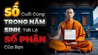 Chữ số cuối cùng trong Năm Sinh tiết lộ Số Phận của bạn Bạn sẽ SỐC  Nhật Ký Cổ Nhân [upl. by Ki]