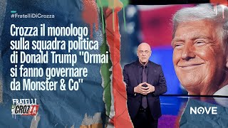 Crozza il monologo sulla squadra politica di Donald Trump quotOrmai si fanno governare da Monster amp Coquot [upl. by Witha]