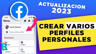 Ya se puede CREAR varios perfiles personales en Facebook 2023  Limitaciones y disponibilidad [upl. by Haswell]