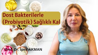 Probiyotik Takviyesi Gerekli Mi  Probiyotik Bakımından Zengin Gıdalar  Prebiyotikler [upl. by Loria]