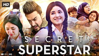 Secret Superstar Full Movie  Aamir Khan  Zaira Wasim  Meher Vij  Raj Arjun  Review amp Facts [upl. by Charmine839]