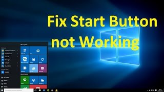 Fix Start Button not Working in Windows 10  Howtosolveit [upl. by Gyasi]