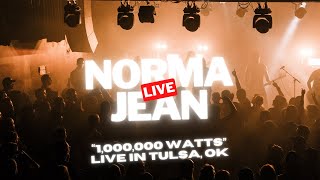 Norma Jean  quot1000000 Wattsquot LIVE  The Vangard in Tulsa Oklahoma 09092024 [upl. by Clementine]