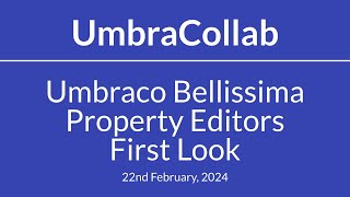 Umbraco Bellissima Property Editors  First Look [upl. by Ahsaz]