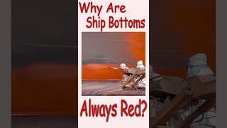 Why Are Ship Bottoms Always Red [upl. by Ardiedal192]