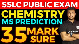 SSLC CHEMISTRY MS PREDICTIONS 🔥🔥 35 MARKS SURE [upl. by Ecnarrat580]